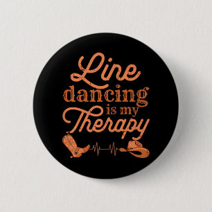 Line Dancing ist meine Therapie Country Music Line Button