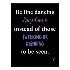 Line Dancing Kings/Queens I Poster