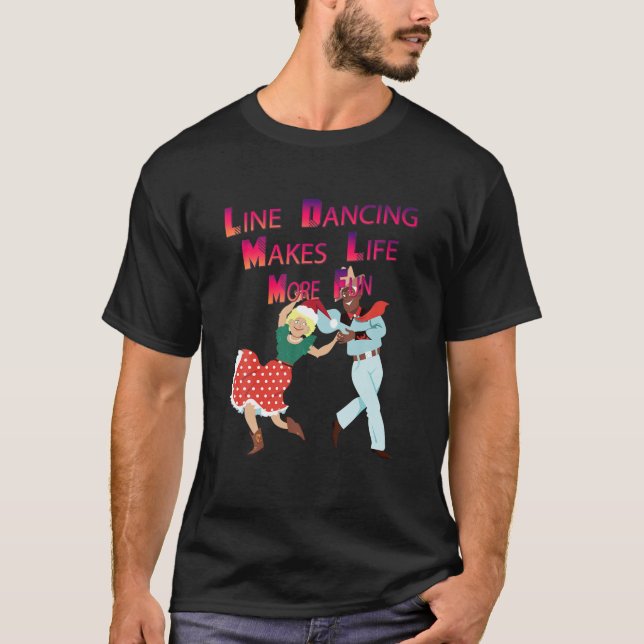Line Dancing macht Leben lustiger Sprichwort Nove T-Shirt (Vorderseite)
