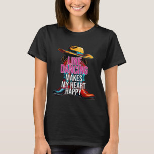 Line Dancing macht mein Herz zu einem glücklichen  T-Shirt