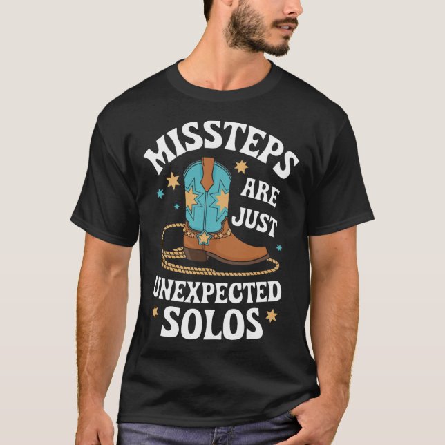 Line Dancing MisSteps sind nur unerwartet Solos Li T-Shirt (Vorderseite)
