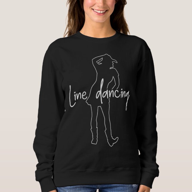Line Dancing Spaß Country Music Line Tänzer Sweatshirt (Vorderseite)