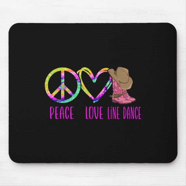 Line Dancing Tance Gefärbte Krawatte Peace Liebe L Mousepad (Vorne)