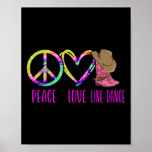 Line Dancing Tance Gefärbte Krawatte Peace Liebe L Poster