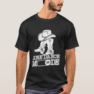 Line Dancing Tance Teacher Line Tance Mode On T-Shirt