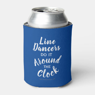 Line Tancing Geschenk rund um die Uhr Funny Dance Dosenkühler