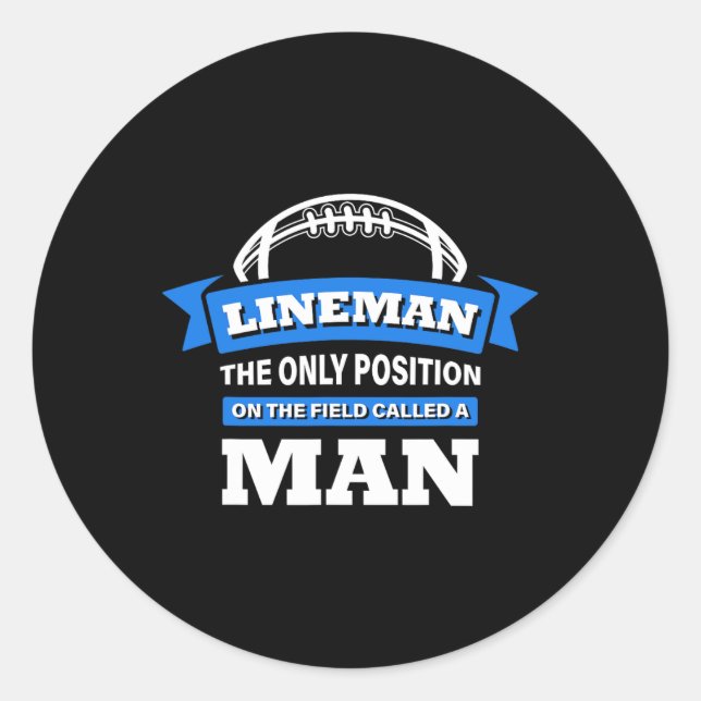 Lineman die einzige Position auf dem Feld namens M Runder Aufkleber (Vorderseite)
