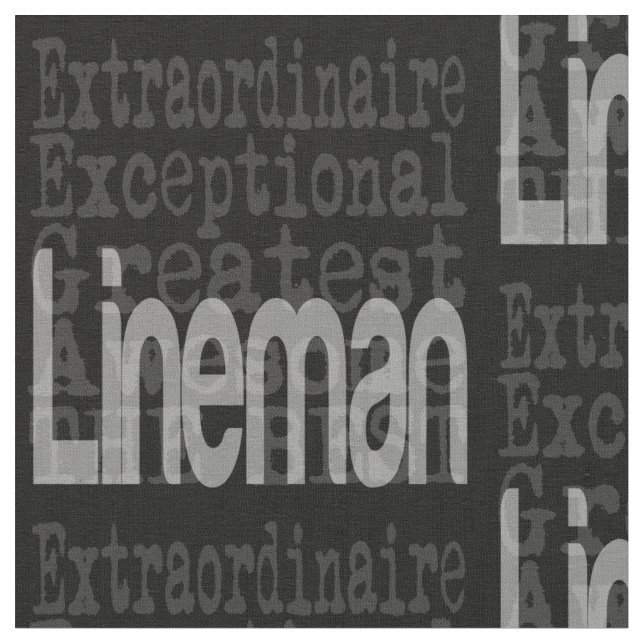 Lineman Extraordinaire Stoff (Nahaufnahme)