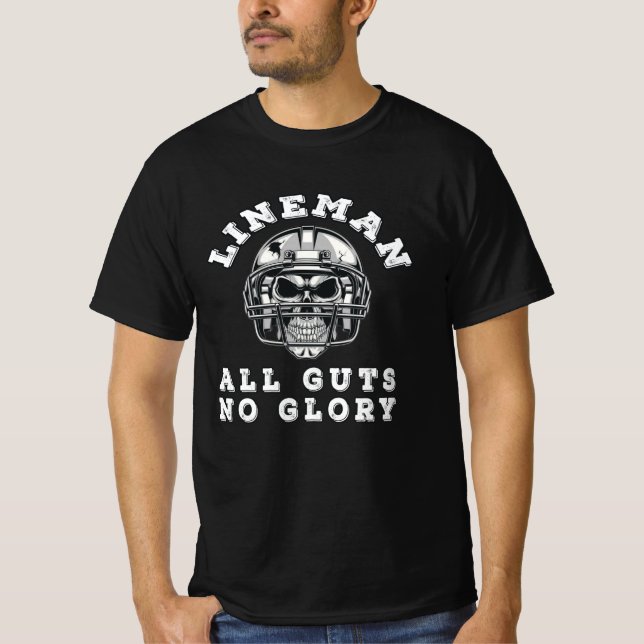 Lineman macht alles Mumm ohne Ruhm Fußball T-Shirt (Vorderseite)