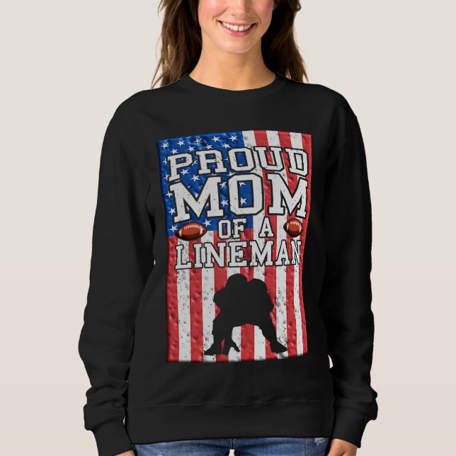 Lineman Mom Linemom American Football Linemen Prou Sweatshirt (Vorderseite)