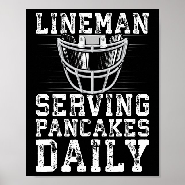 Lineman Serving Pancakes Daily Football Lineman Poster (Vorne)