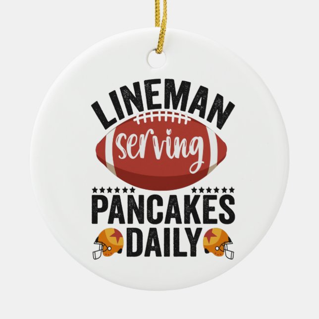 Lineman Serving Pancakes Daily Funny Football Gesc Keramik Ornament (Vorne)