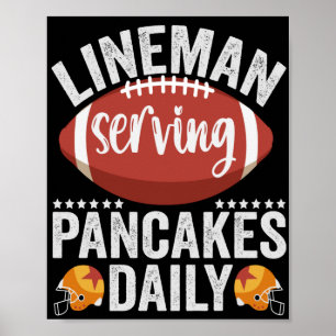 Lineman Serving Pancakes Daily Funny Football Gesc Poster