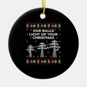 Lineman Weihnachten Unsere Bälle leuchten auf Keramik Ornament
