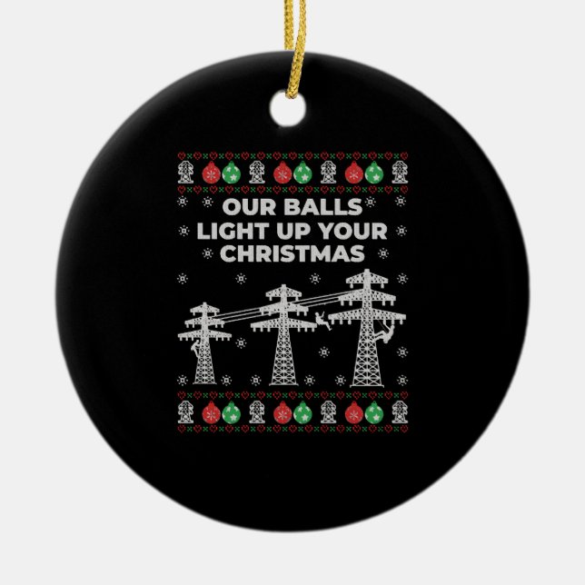 Lineman Weihnachten Unsere Bälle leuchten auf Keramik Ornament (Vorne)
