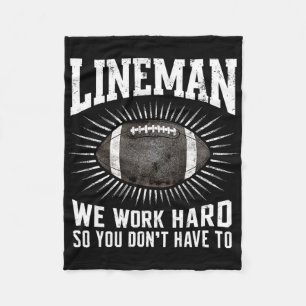 Lineman wir arbeiten hart, also musst du nicht Spo Fleecedecke