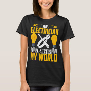 Linemans Ehefrau und ein Elektriker leuchten meine T-Shirt