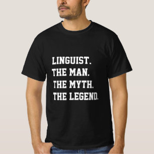 Linguist der Mann, der Mythos, der T - Shirt der L