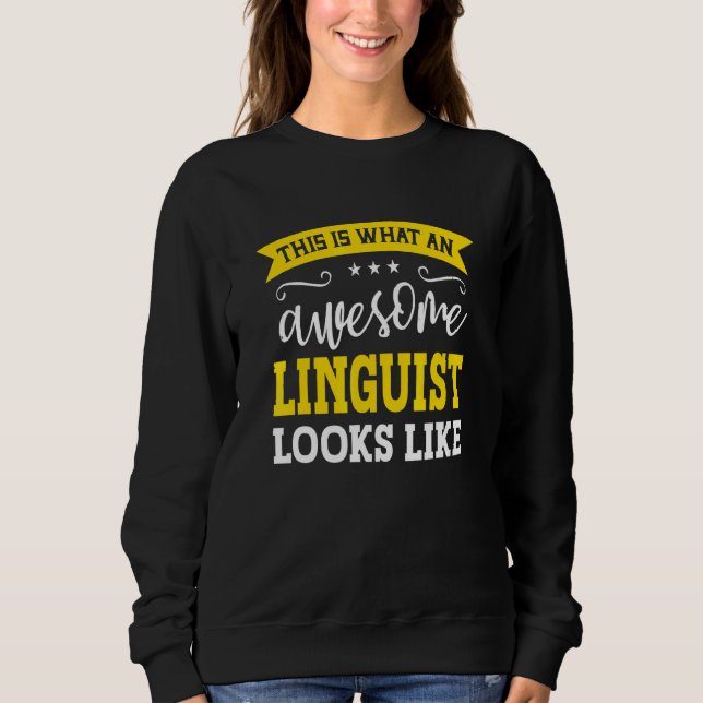 Linguist Job Title Employee Funny Worker Professio Sweatshirt (Vorderseite)