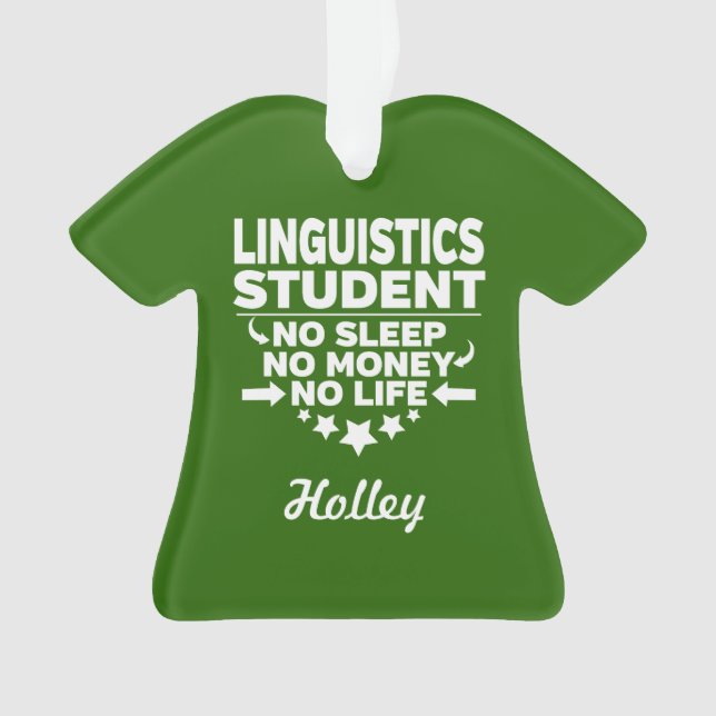 Linguistics Uni Student No Life oder Money Ornament (Vorderseite)