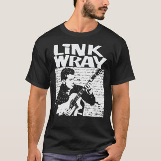 Link Wray to Shirt Classic T - Shirt