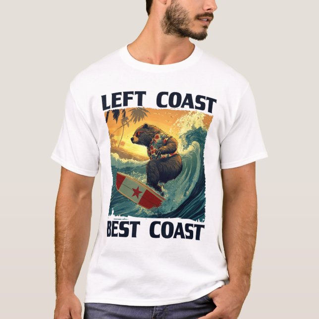 Linke Küste, Beste Küste Rede Mit Cool Surfing Be T-Shirt (Vorderseite)