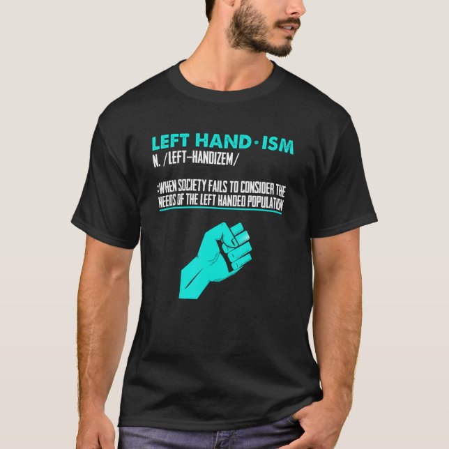 Links Handdefinition Lefty Leftie Proud Verlassen  T-Shirt (Vorderseite)