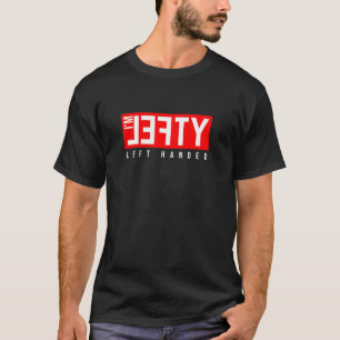 Links Handers lustiger Lefty T-Shirt
