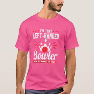 Linkshänder-Bowler, vor dem dich deine Mutter gewa T-Shirt
