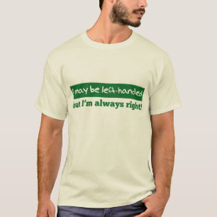 Linkshändig T-Shirt
