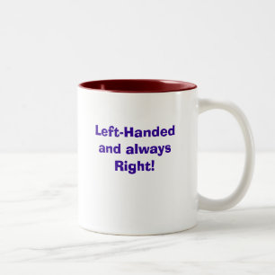 Linkshändig und immer recht! , Linkshändig und Zweifarbige Tasse