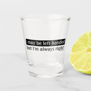 Linkshändige Leute Schnapsglas