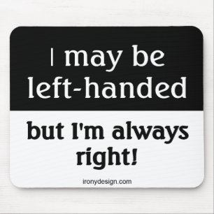 Linkshändiges Leute Sprichwort Mousepad