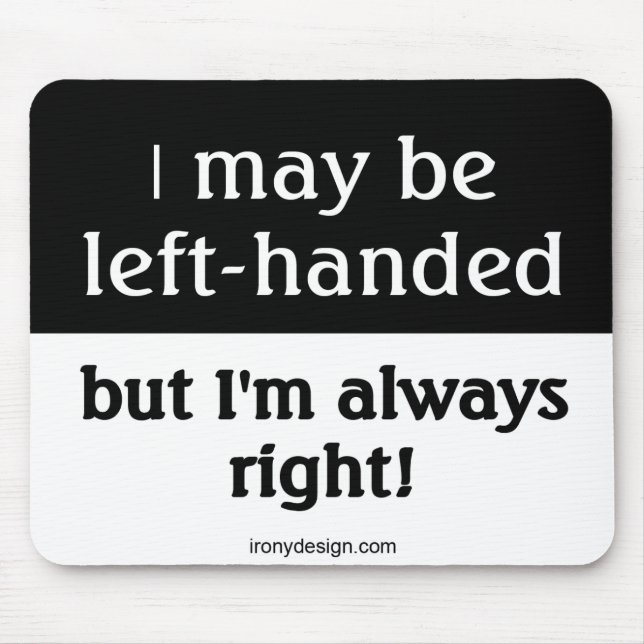 Linkshändiges Leute Sprichwort Mousepad (Vorne)