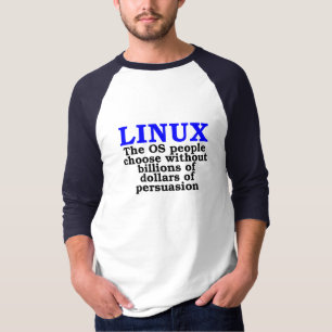Linux. Die OS-Leute wählen… T-Shirt