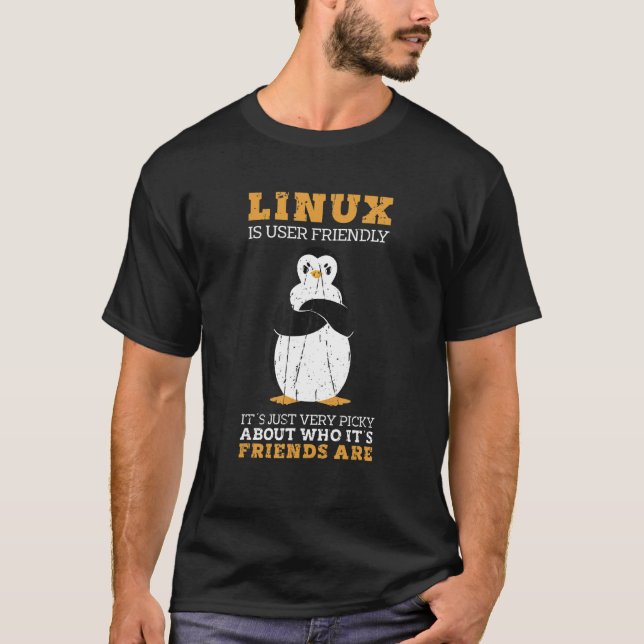 Linux ist benutzerfreundlich. Es ist einfach sehr  T-Shirt (Vorderseite)