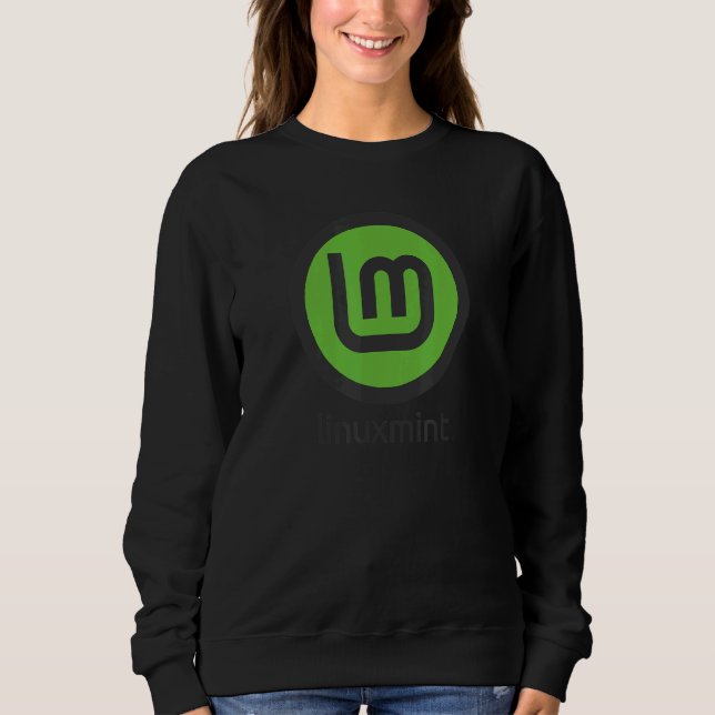 Linux Mint Betriebssystem Grün Debian Ubuntu So Sweatshirt (Vorderseite)