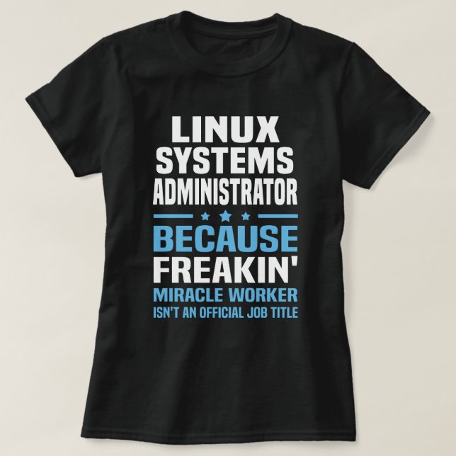 Linux-Systemadministrator T-Shirt (Design vorne)