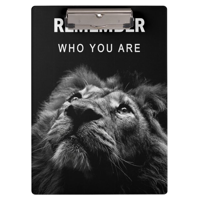Lion erinnere dich daran, wer du bist klemmbrett (Vorderseite)