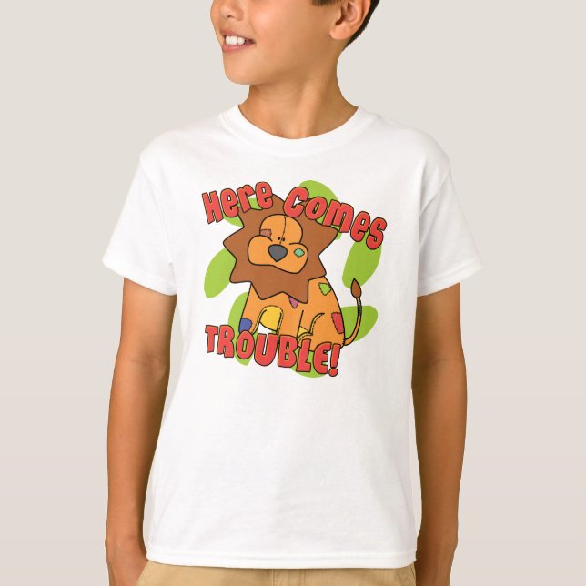 Lion Here Comes Trouble TShirt (Vorderseite)