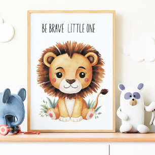 Lion Safari Kinderzimmer Poster - Sei tapfer Klein
