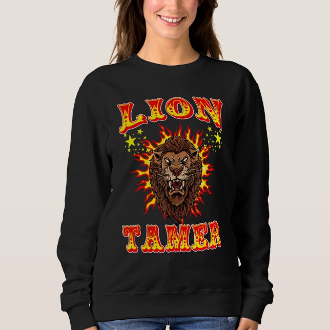 Lion Tamer Trainer Circus Staff Karneval Artist Pe Sweatshirt (Vorderseite)