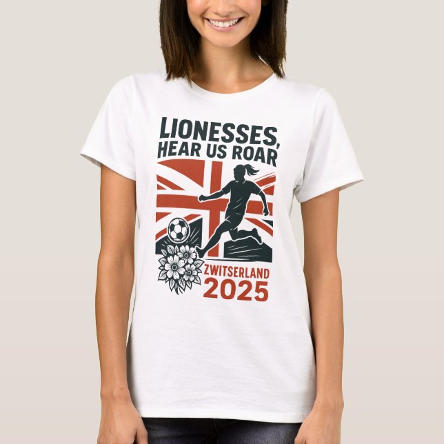  Lionesses, Hear Us Roar – English Women's Soccer T-Shirt (Vorderseite)
