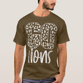 Lions Team Mascot School Spirit Game Night Leopard T-Shirt