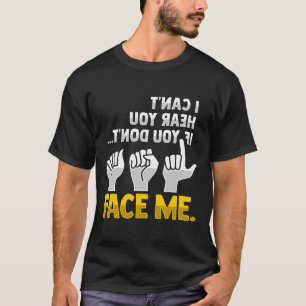 Lip Reading ASL Hand Gesture Deaf Hörverlust Awa T-Shirt