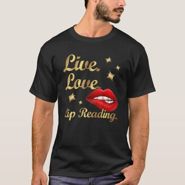 Lip Reading - sign language Deaf Awareness Deaf Pr T-Shirt (Vorderseite)
