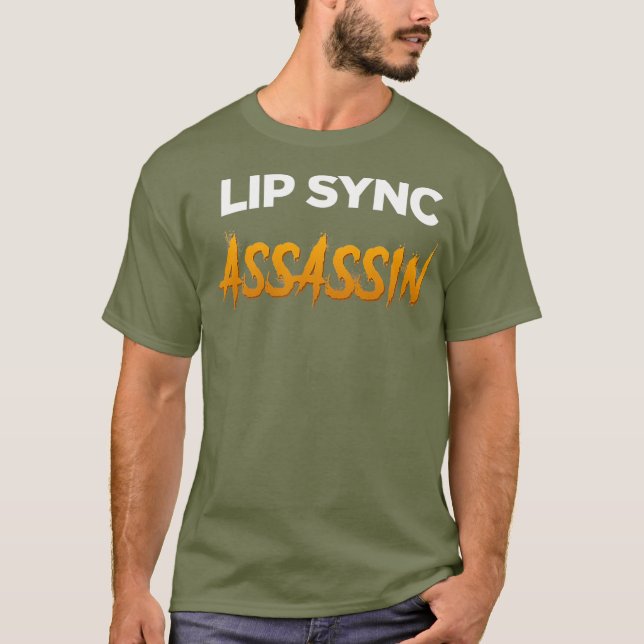 Lip Sync Assassin - Funny Drag Queen T-Shirt (Vorderseite)