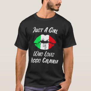 Lippen Mund Liebe Italienische Flagge Reggio Calab T-Shirt