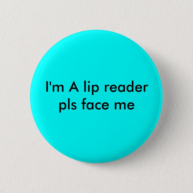Lippenleser Button (Vorderseite)