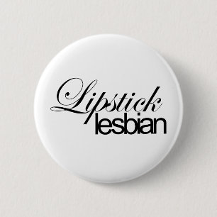 Lippenstift-Lesbe Button